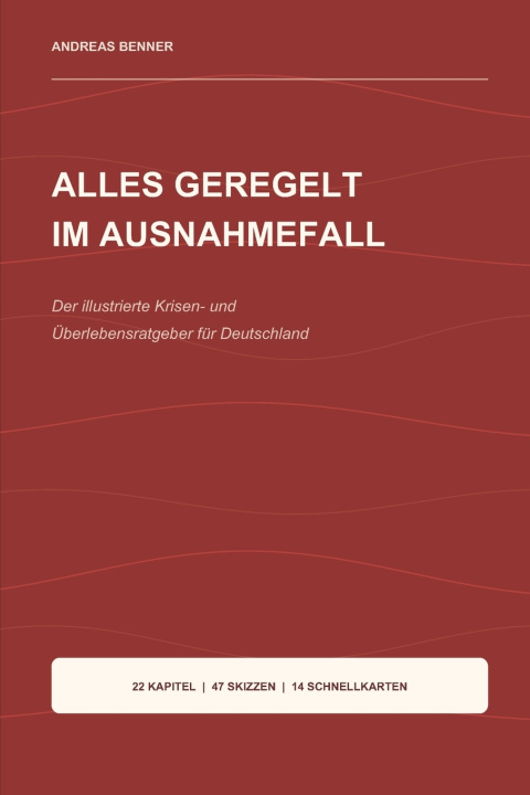 Buch Alles geregelt im Ausnahmefall Andreas Benner