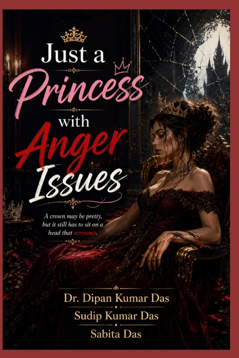 Boek Just a Princess with Anger Issues SUDIP KUMAR DAS