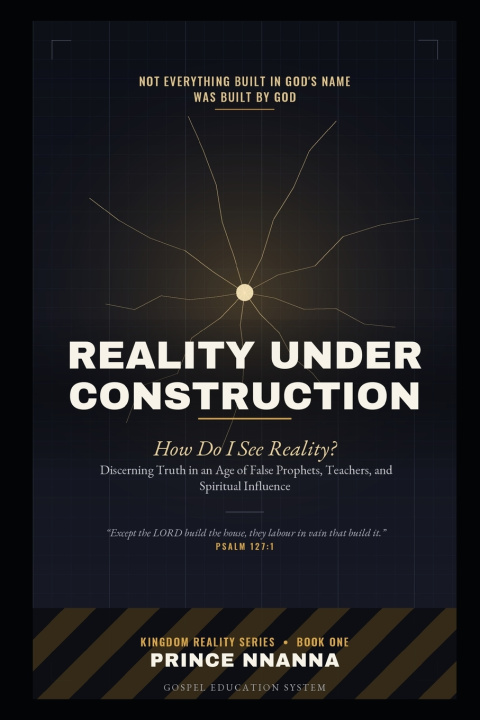 Kniha REALITY UNDER CONSTRUCTION Prince Nnanna