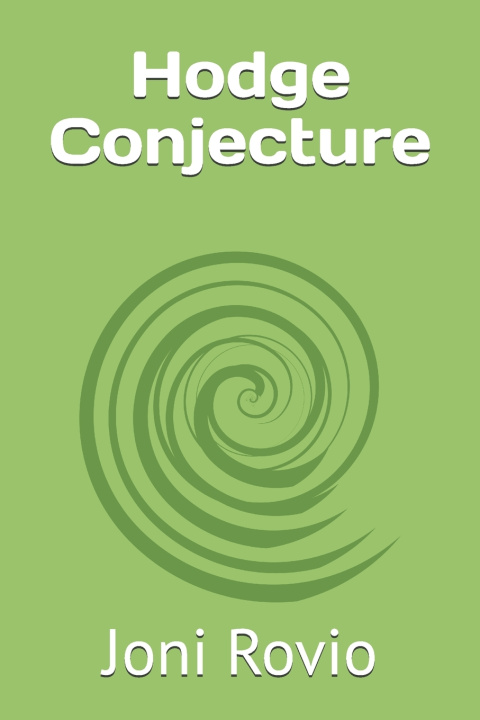 Knjiga Hodge Conjecture Joni Rovio