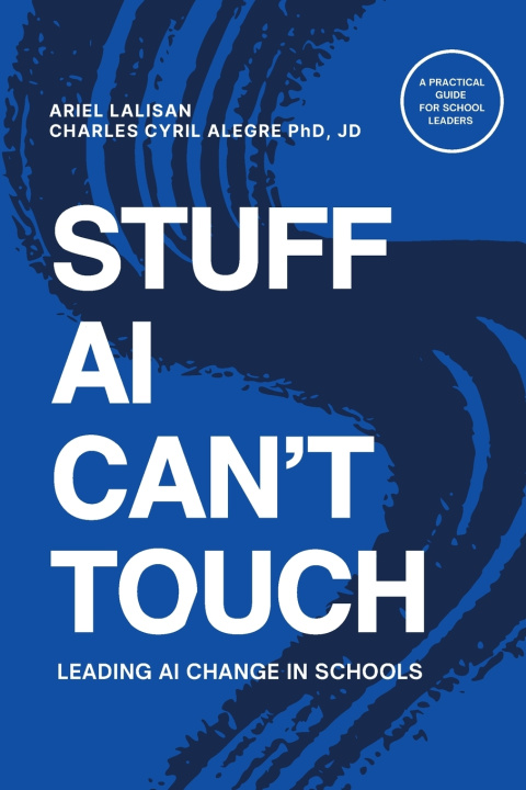 Kniha Stuff AI Can't Touch Charles Cyril Alegre PhD JD