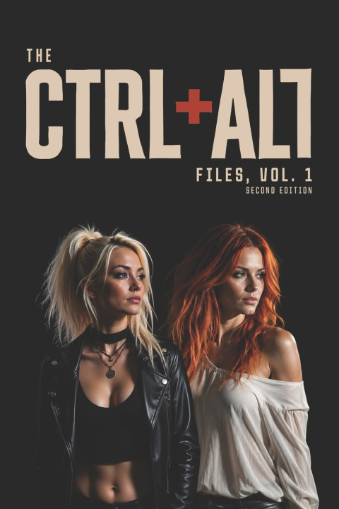 Livro The CTRL+ALT® Files, Vol. 1 Megan Fisher