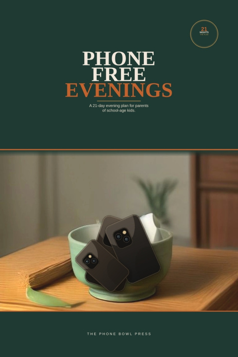Knjiga Phone-Free Evenings The Phone Bowl Press