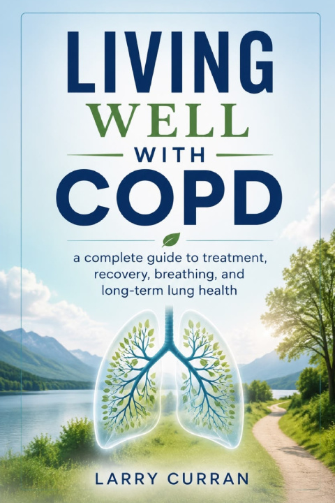 Livro Living Well with COPD Larry Curran