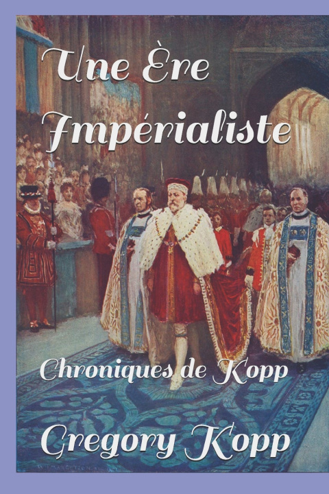 Livro Une Ère Impérialiste Gregory Kopp