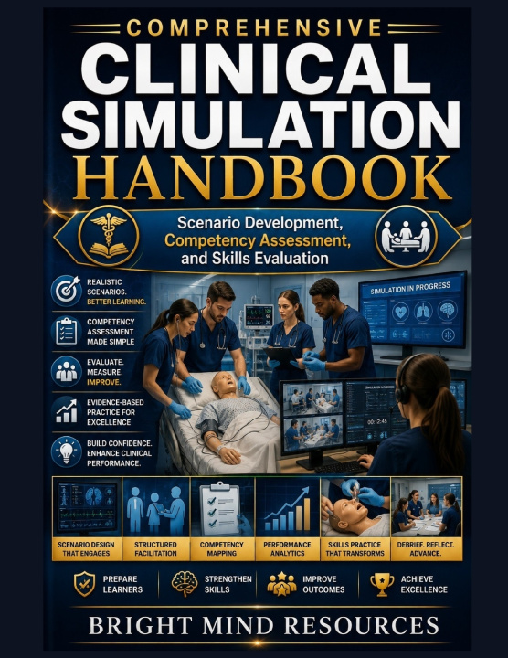 Knjiga COMPREHENSIVE CLINICAL SIMULATION HANDBOOK BRIGHT MIND RESOURCES
