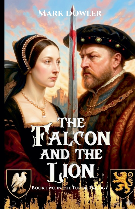 Buch The Falcon and the Lion Mark Dowler