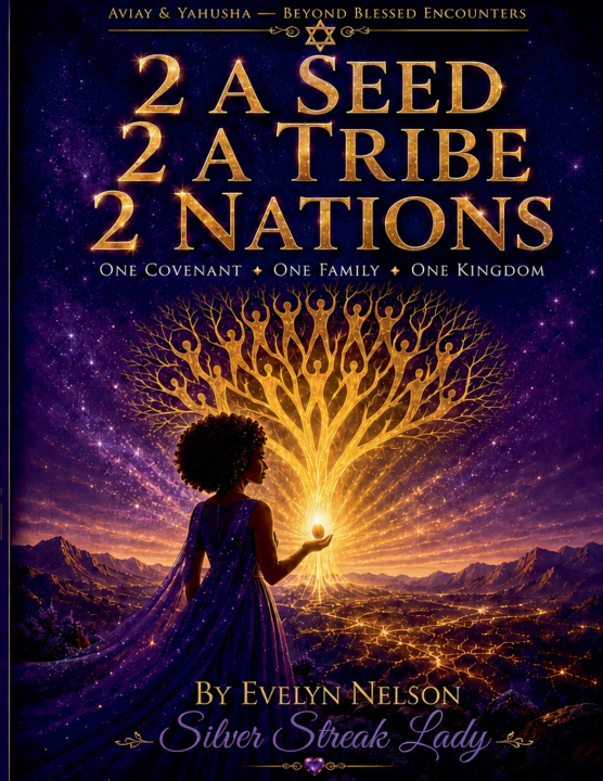 Kniha 2 A Seed 2 A Tribe 2 Nations Evelyn Nelson