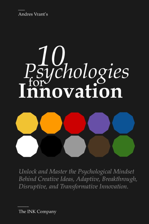 Buch 10 Psychologies for Innovation Andres Vrant