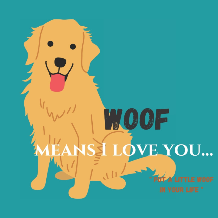 Könyv WOOF means I love you. Julie Anne Dean