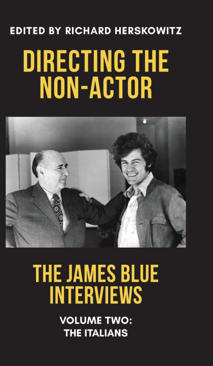 Kniha Directing the Non-Actor, Volume Two James Blue