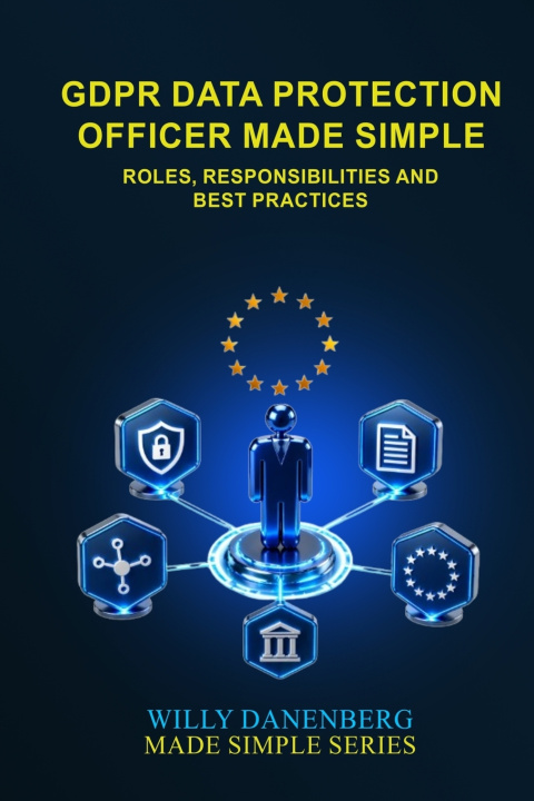 Buch GDPR Data Protection Officer (DPO) Made Simple Willy Danenberg
