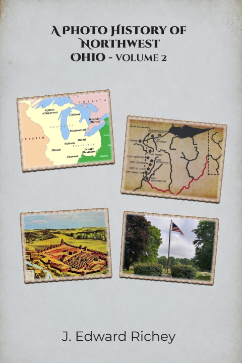 Könyv A Photo History of Northwest Ohio - Volume 2 J. Edward Richey