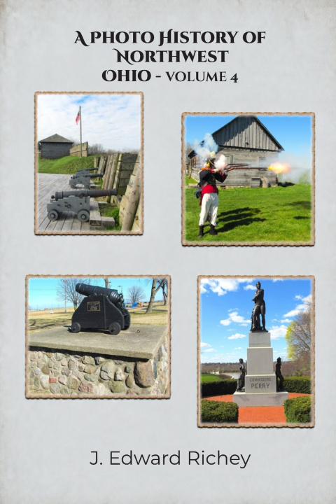 Könyv A Photo History of Northwest Ohio - Volume 4 J. Edward Richey