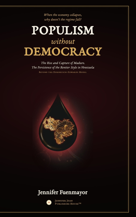 Libro Populism without Democracy Jennifer Fuenmayor