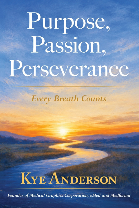 Buch Purpose, Passion, Perseverance Kye Anderson