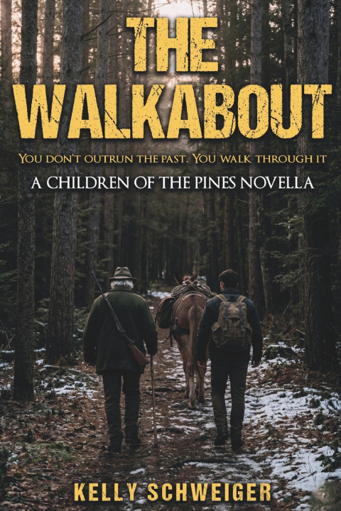Knjiga The Walkabout Kelly Schweiger
