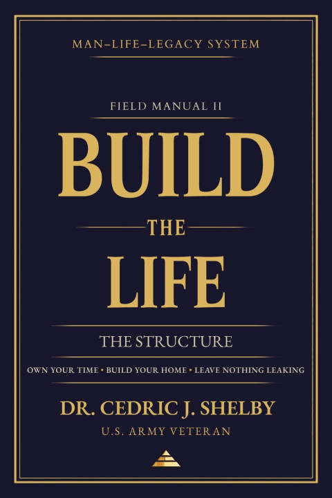 Boek Build the Life Cedric J. Shelby
