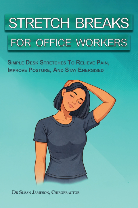 Buch Stretch Breaks For Office Workers Susan Jameson