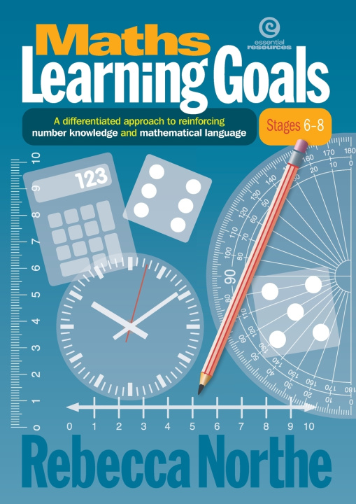 Knjiga Maths Learning Goals Stages 6-8 Rebecca Northe