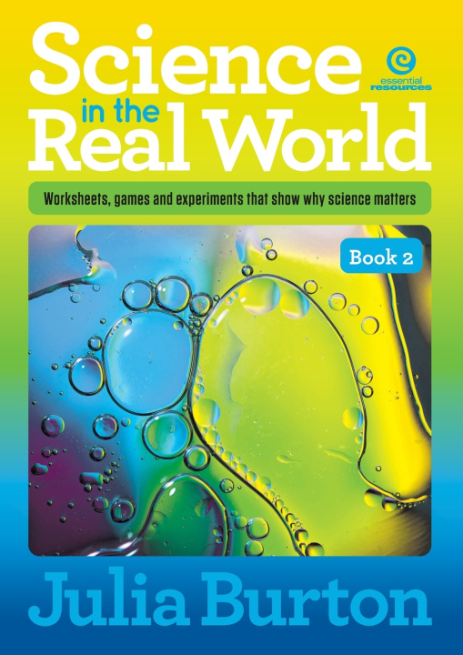 Kniha Science in the Real World, Book 2 Julia Burton