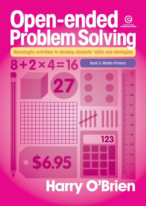 Kniha Open-ended Problem Solving, Book 2 Middle Primary Harry O'Brien