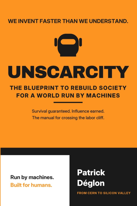 Knjiga Unscarcity Patrick Deglon Ph.D.