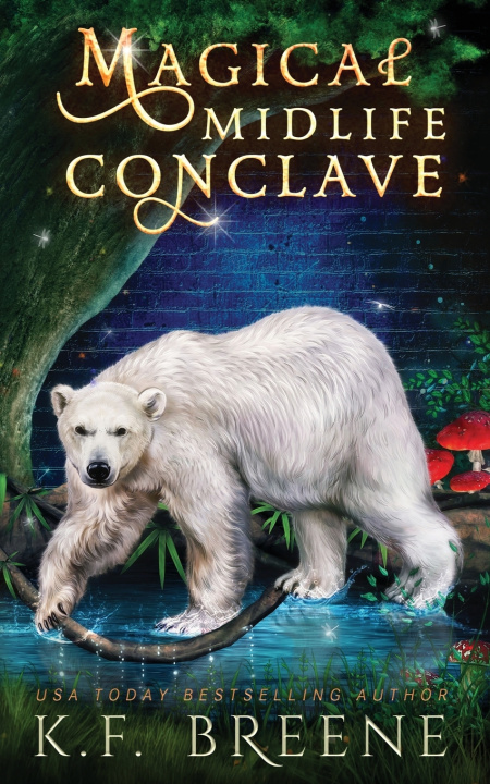 Kniha Magical Midlife Conclave K.F. Breene