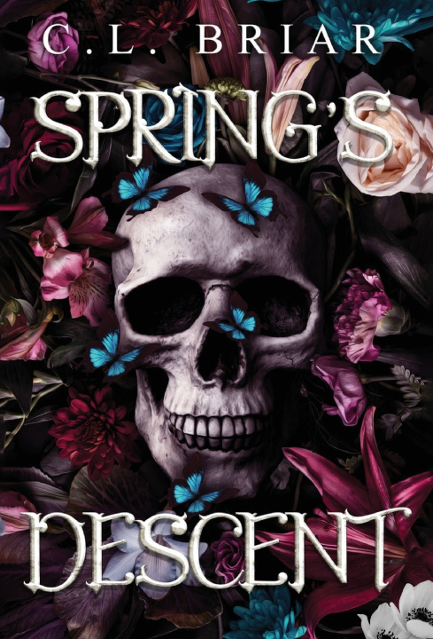 Knjiga Spring's Descent C.L. Briar