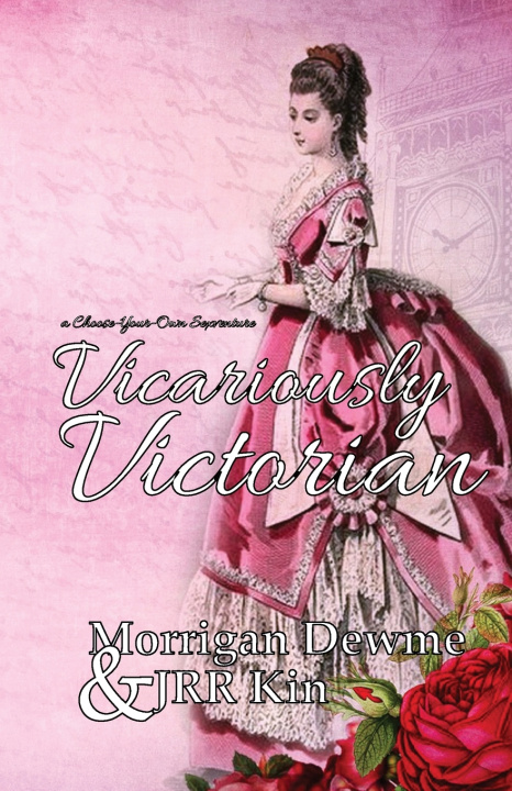 Knjiga Vicariously Victorian Morrigan Dewme