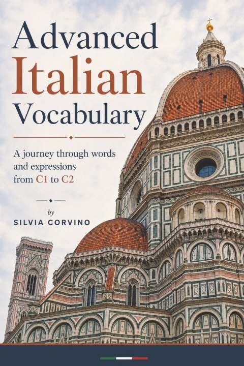 Kniha Advanced Italian Vocabulary Silvia Corvino