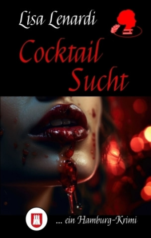 Kniha Cocktail Sucht Lisa Lenardi
