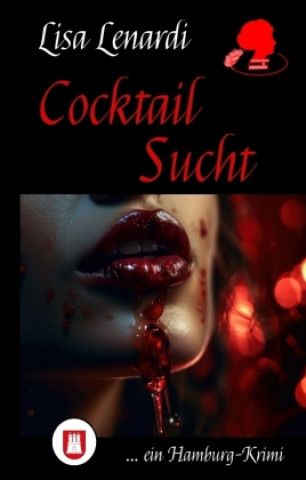 Knjiga Cocktail Sucht Lisa Lenardi