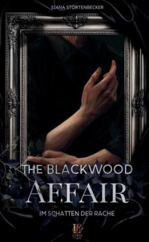 Kniha The Blackwood Affair Siana Störtenbecker