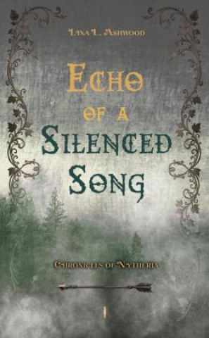 Kniha Echo of a Silenced Song Lina L. Ashwood