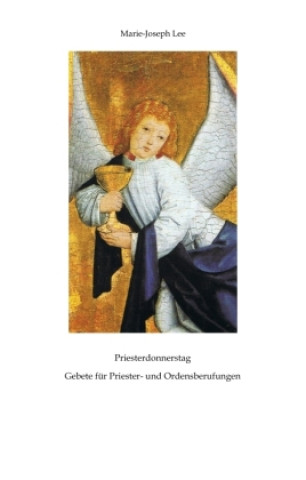 Knjiga Priesterdonnerstag Marie-Joseph Lee