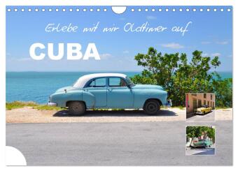 Kalendář/Diář Erlebe mit mir Oldtimer auf Cuba (Wandkalender 2027 DIN A4 quer), CALVENDO Monatskalender Calvendo