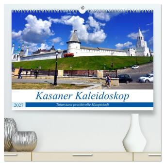 Kalendář/Diář Kasaner Kaleidoskop - Tatarstans prachtvolle Hauptstadt (hochwertiger Premium Wandkalender 2027 DIN A2 quer), Kunstdruck in Hochglanz Calvendo