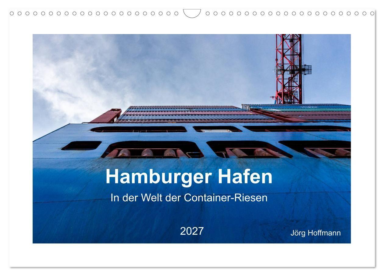 Kalendář/Diář Hamburger Hafen - In der Welt der Container-Riesen (Wandkalender 2027 DIN A3 quer), CALVENDO Monatskalender Calvendo