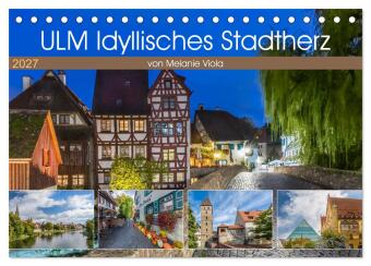 Kalendář/Diář ULM Idyllisches Stadtherz (Tischkalender 2027 DIN A5 quer), CALVENDO Monatskalender Calvendo