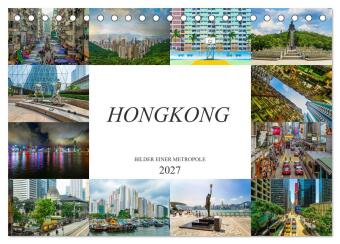 Kalendář/Diář Hongkong Bilder einer Metropole (Tischkalender 2027 DIN A5 quer), CALVENDO Monatskalender Calvendo