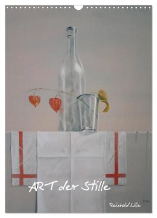 Kalendář/Diář ART der Stille (Wandkalender 2027 DIN A3 hoch), CALVENDO Monatskalender Calvendo