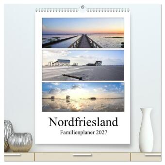 Kalendář/Diář Nordfriesland - Familienplaner (hochwertiger Premium Wandkalender 2027 DIN A2 hoch), Kunstdruck in Hochglanz Calvendo