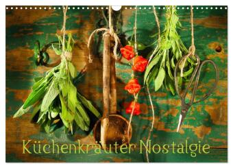 Kalendář/Diář Küchenkräuter Nostalgie (Wandkalender 2027 DIN A3 quer), CALVENDO Monatskalender Calvendo