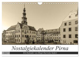 Kalendář/Diář Nostalgiekalender Pirna (Wandkalender 2027 DIN A4 quer), CALVENDO Monatskalender Calvendo