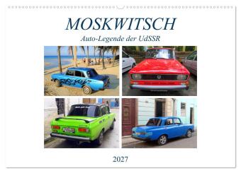 Kalendář/Diář MOSKWITSCH - Auto-Legende der UdSSR (Wandkalender 2027 DIN A2 quer), CALVENDO Monatskalender Calvendo