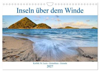 Kalendář/Diář Inseln über dem Winde (Wandkalender 2027 DIN A4 quer), CALVENDO Monatskalender Calvendo