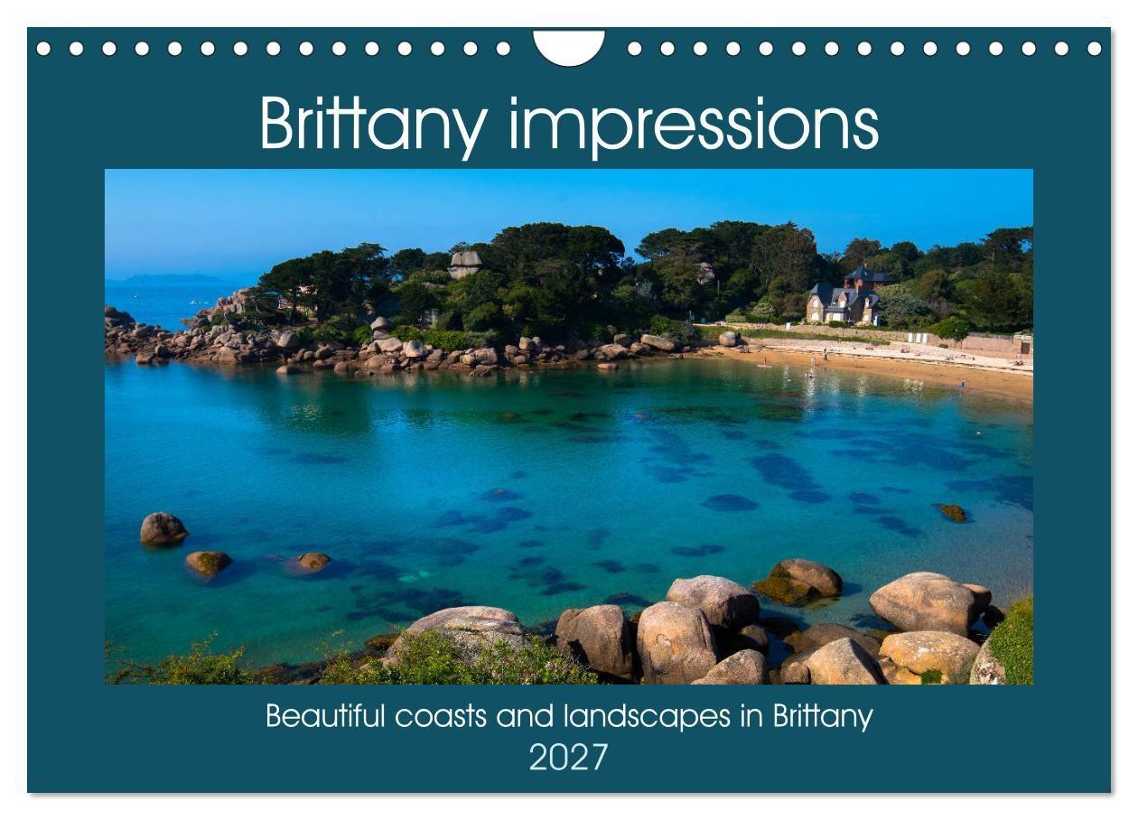 Kalendář/Diář Brittany impressions (Wall Calendar 2027 DIN A4 landscape), CALVENDO 12 Month Wall Calendar Calvendo