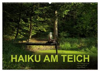Kalendář/Diář HAIKU AM TEICH (Wandkalender 2027 DIN A2 quer), CALVENDO Monatskalender Calvendo
