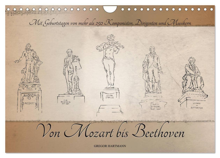 Kalendář/Diář Von Mozart bis Beethoven (Wandkalender 2027 DIN A4 quer), CALVENDO Monatskalender Calvendo